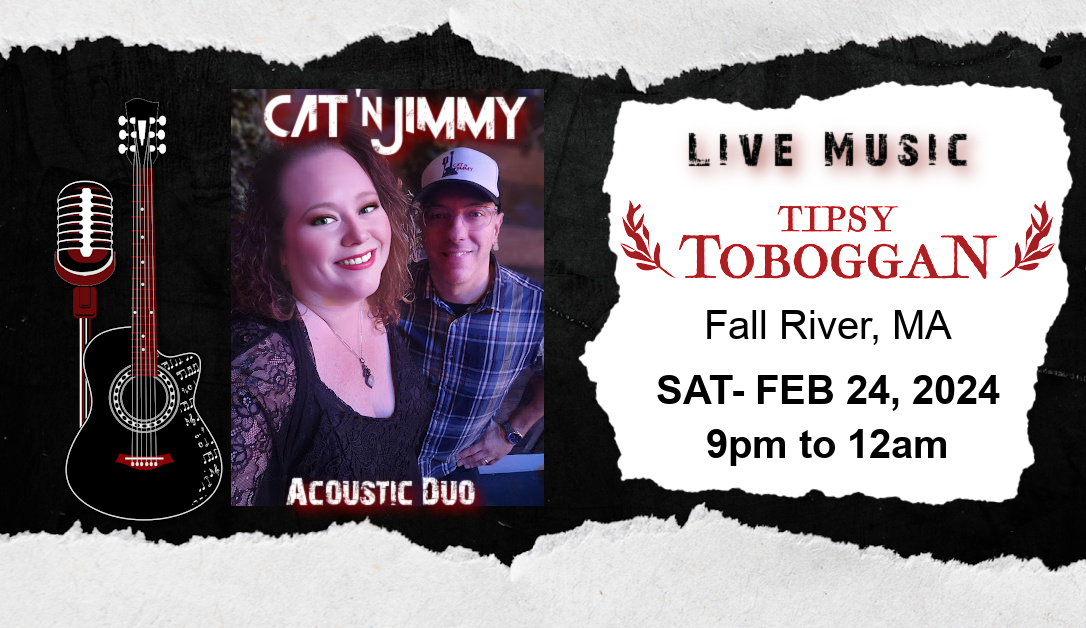 Cat 'n Jimmy | The Tipsy Toboggan | Fall River, MA | Acoustic Duo | catnjimmy.com