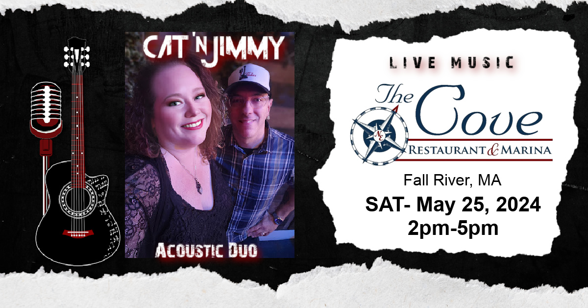 Cat 'n Jimmy | Acoustic Duo | The Cove | Fall River, MA | catnjimmy.com