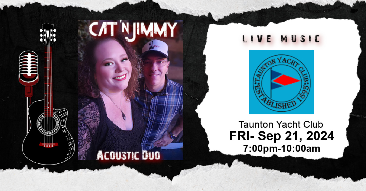 Cat 'n Jimmy | Acoustic Duo | Taunton Yacht Club | Dighton, MA | catnjimmy.com