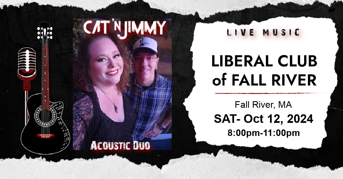 Cat 'n Jimmy | Acoustic Duo | Liberal Club | Fall River, MA | catnjimmy.com