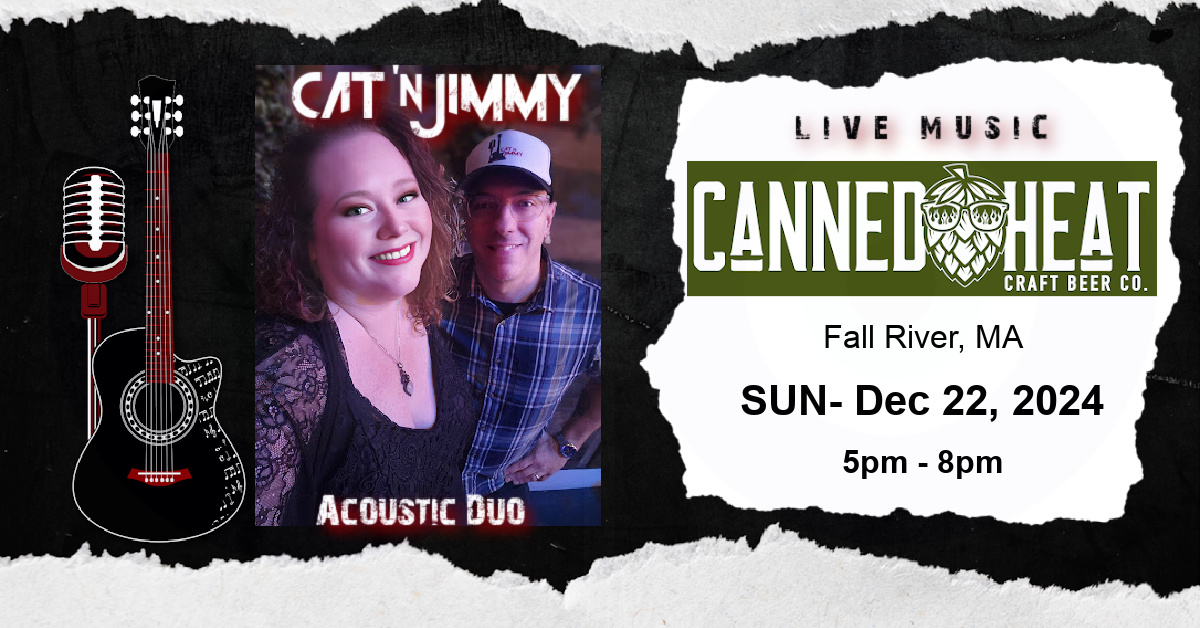 Cat 'n Jimmy | Acoustic Duo | Canned Heat | Fall River, MA | catnjimmy.com