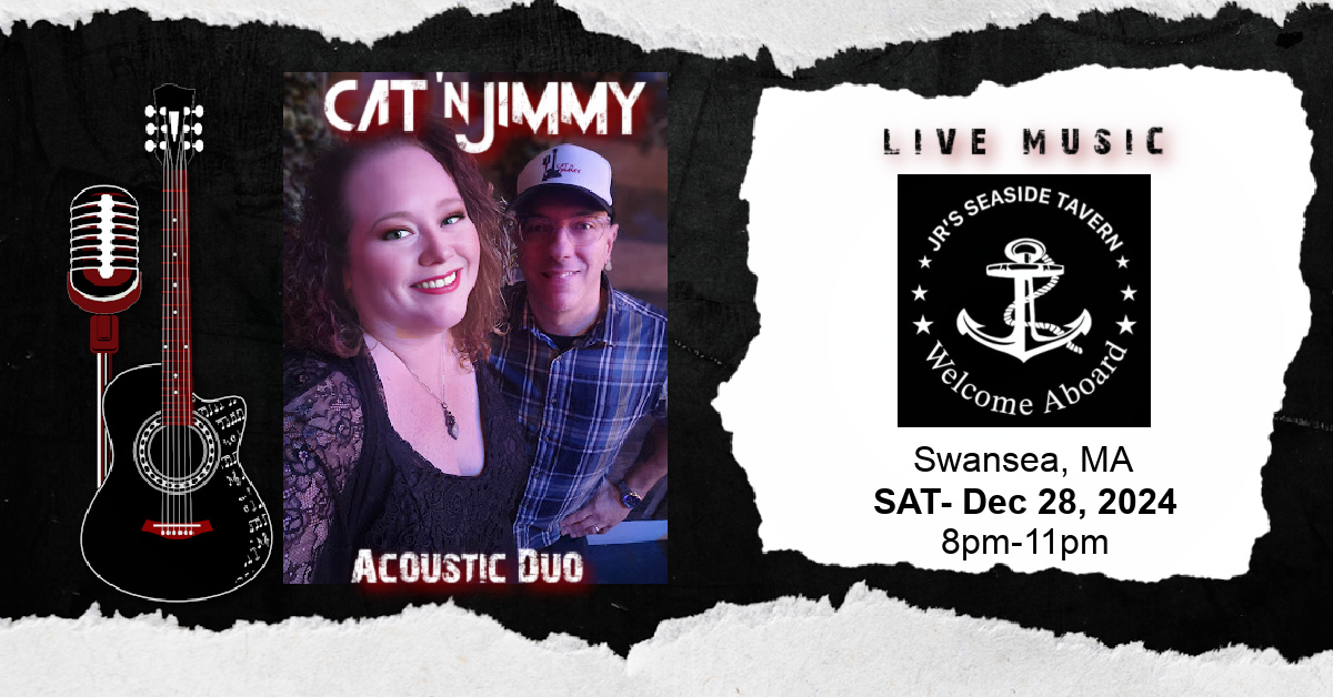 Cat 'n Jimmy | Acoustic Duo | Live at Jr's Seaside Tavern | Swansea, MA | catnjimmy.com