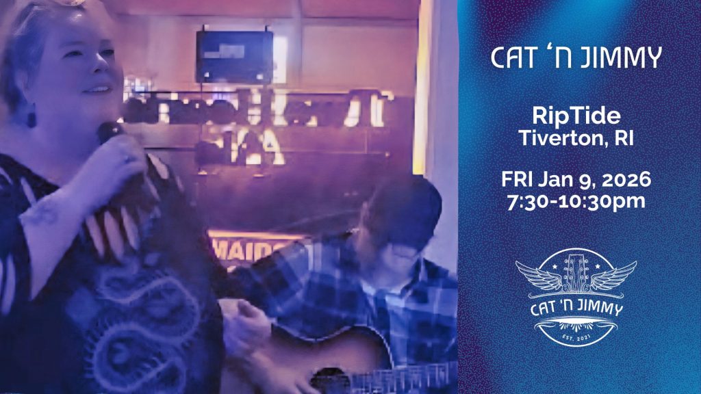 Cat 'n Jimmy Live at Riptide | Tiverton, RI | catnjimmy.com