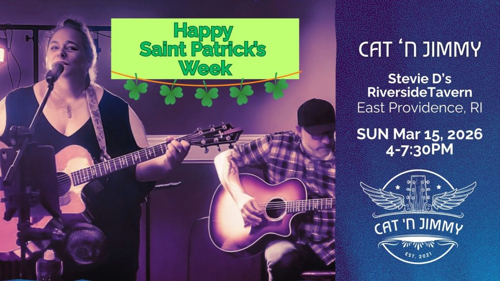 Cat 'n Jimmy | Stevie D's | East Providence, RI | Saint Patrick's Day | catnjimmy.com