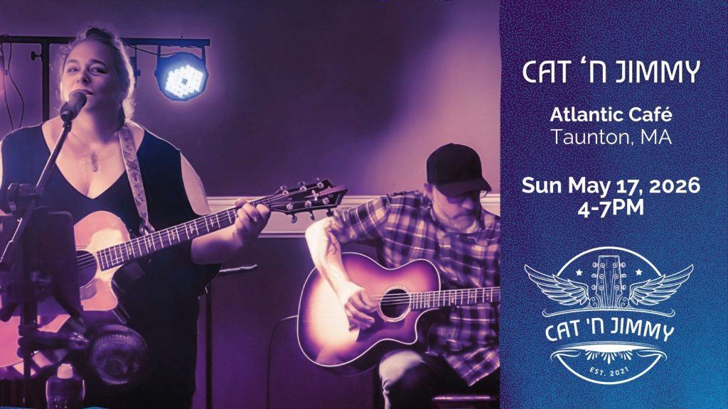 Cat n' Jimmy | Atlantic Café | Taunton, MA | catnjimmy.com