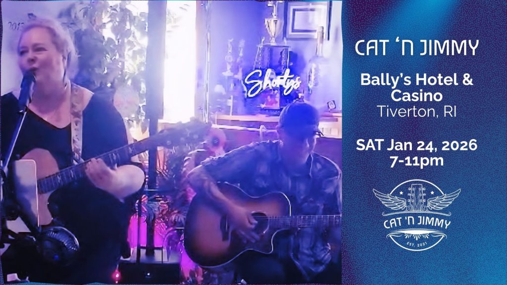 Cat 'n Jimmy | Bally's Hotel & Casino | Tiverton, RI | catnjimmy.com