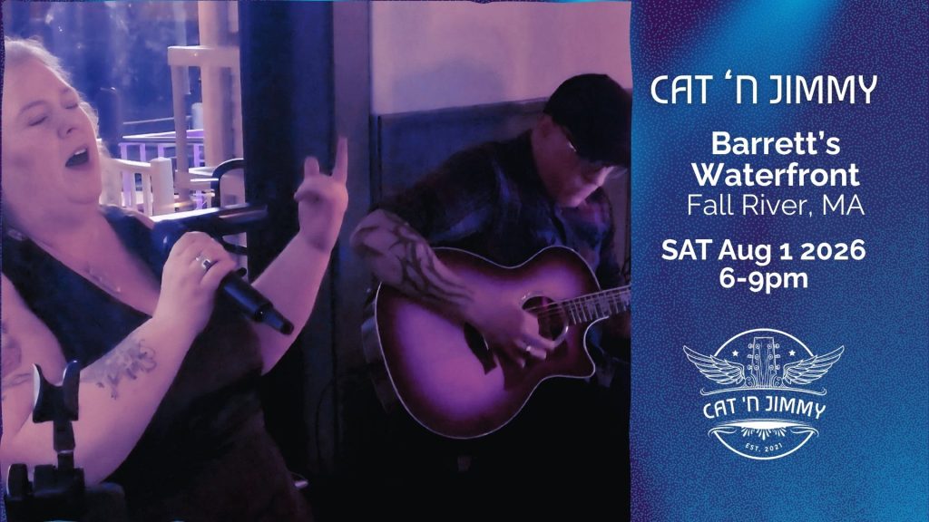 Cat 'n Jimmy | Barrett's Waterfront | Fall River, MA | catnjimmy.com