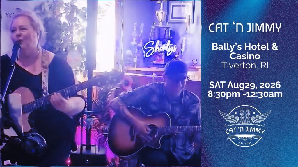Cat 'n Jimmy | Bally's Tiverton | Tiverton, RI | catnjimmy.com