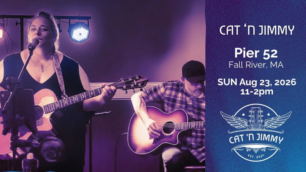 Cat 'n Jimmy | Pier 52 | Fall River, MA | catnjimmy.com